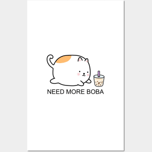 Chubby Boba Cat Needs More Boba! Posters and Art